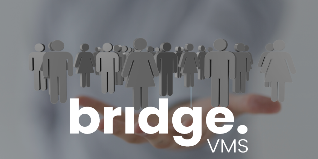 Optimized Workforce Planning & Execution: Bridge VMS for Seamless Workforce Coordination